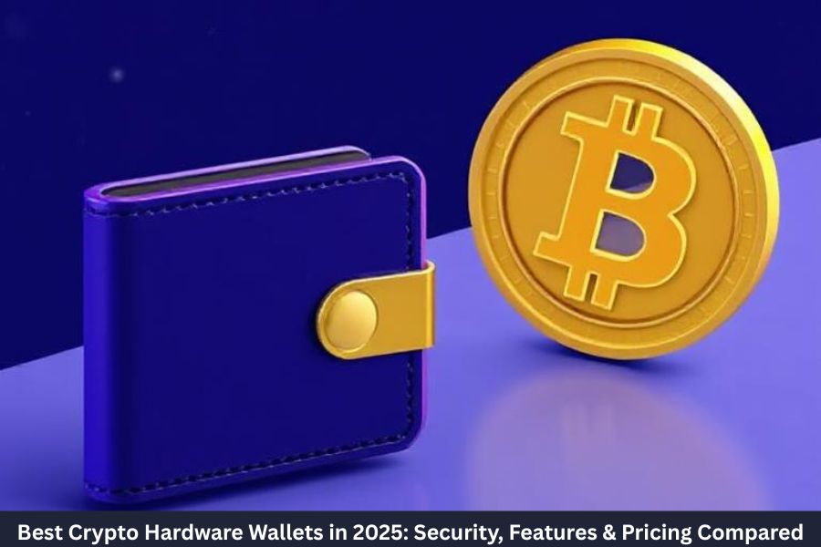 Best Crypto Hardware Wallets in 2025 Security, Features & Pricing Compared